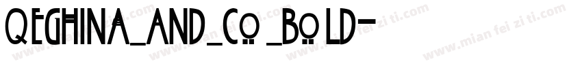 Qeghina And Co Bold字体转换